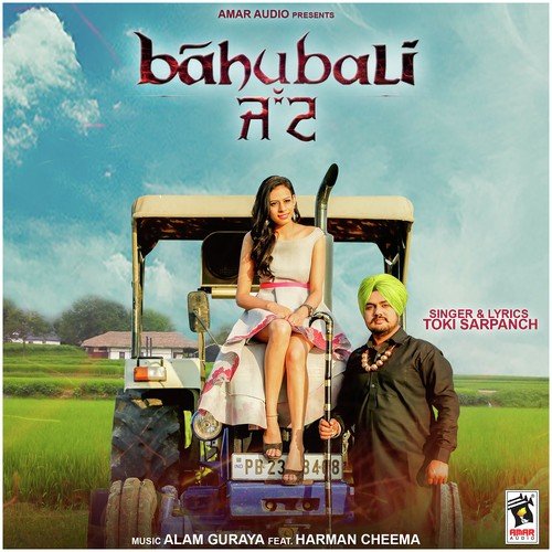 Bahubali Jatt - Toki Sarpanch