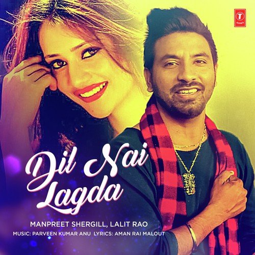 Dil Nai Lagda - Amar Singh Jit
