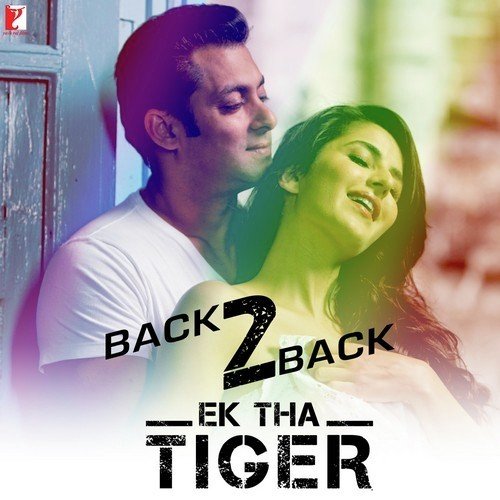 Back2Back - Ek Tha Tiger - Sajid-Wajid, Sohail Sen
