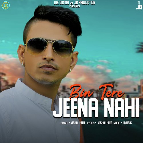 Bin Tere Jeena Nahi - Shobi Sarwan