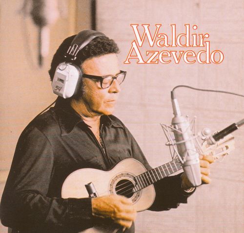 Vassourinhas - Waldir Azevedo