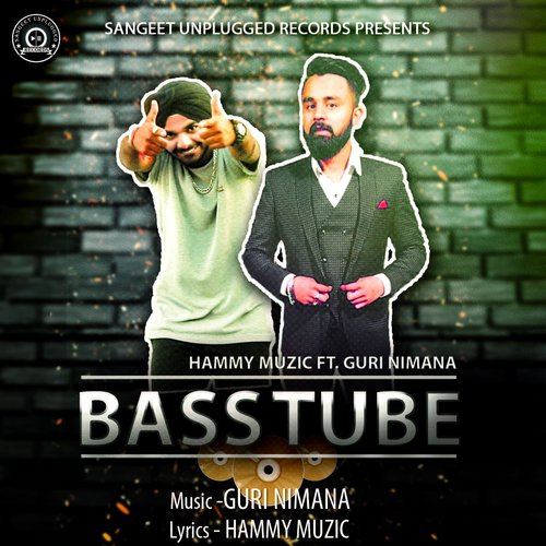 Bass Tube - Hammy Muzic, Guri Nimana