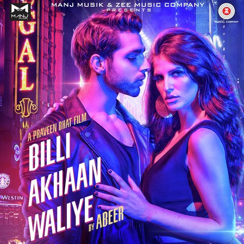 Billi Akhaan Waliye - Abeer Arora