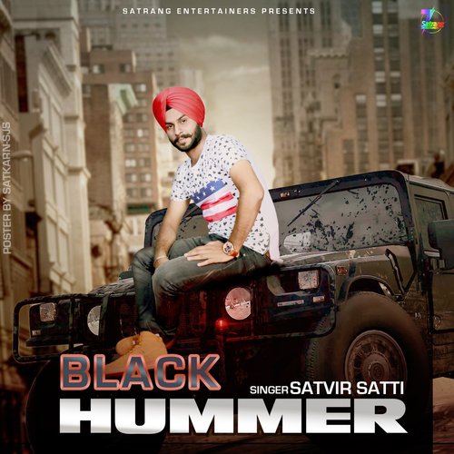 Black Hummer - Satvir Satti