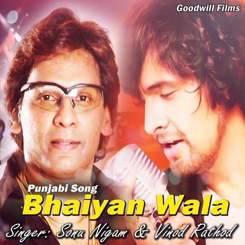 Bhaiyan Wala - Vinod Rathod, Sonu Nigam, Mela