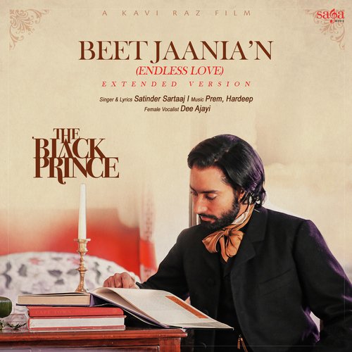 Beet JaaniaN (Endless Love) Extended Version - Satinder Sartaaj, Dee Ajayi