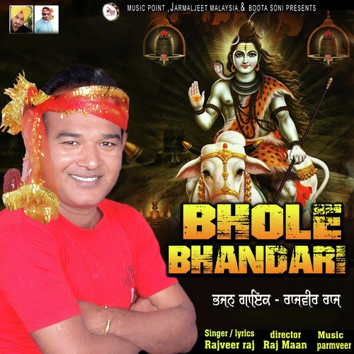 Bhole Bhandari - Rajveer Raj
