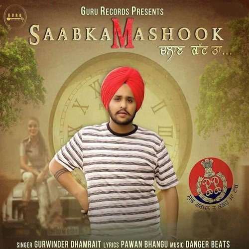 Saabka Mashook Challan Katt Ta - Diljit Dosanjh, Mankirt Aulakh, Amrit Maan