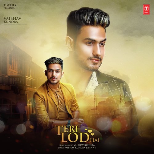 Teri Lod Hai - Ronnie Singh