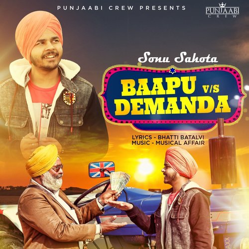 Baapu vs. Demanda - Sonu Sahota