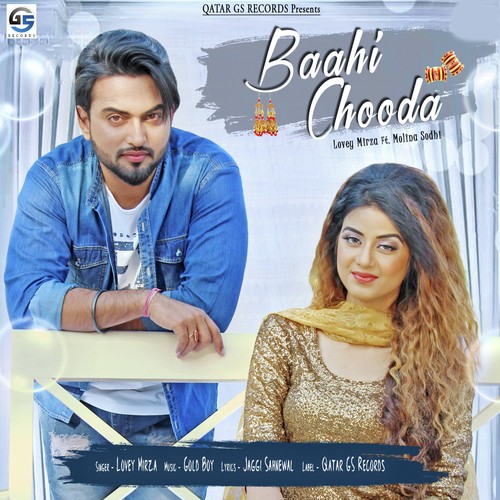 Baahi Chooda - Lovey Mirza, Molina Sodhi