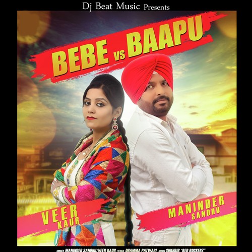 Bebe Vs Baapu - Maninder Sandhu, Veer Kaur