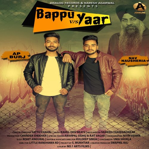 Baapu vs. Yaar - Ap Burj, Nav Nausheria