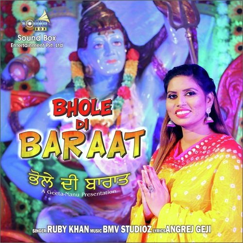 Bhole Di Baraat - Ruby Khan