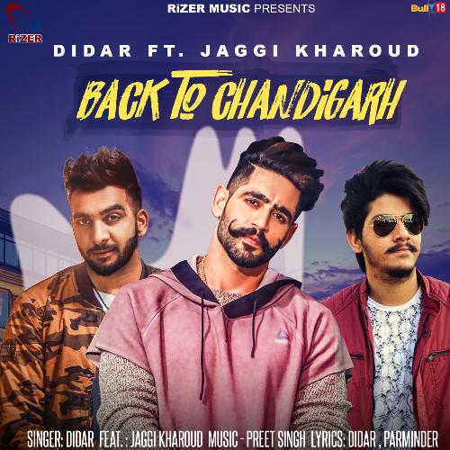 Back To Chandigarh - Didar, Jaggi Kharoud