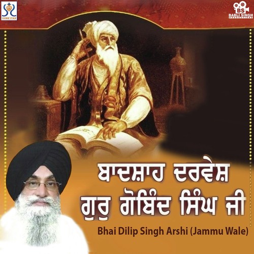Nasro Mansoor Gur Gobind Singh - Bhai Dilip Singh
