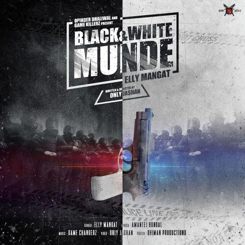 Blacnk  White Munde - Elly Mangat