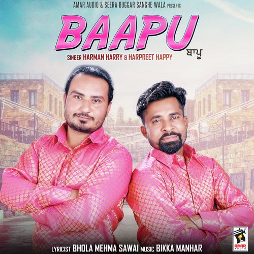 Baapu - Harman Harry, Harpreet Happy
