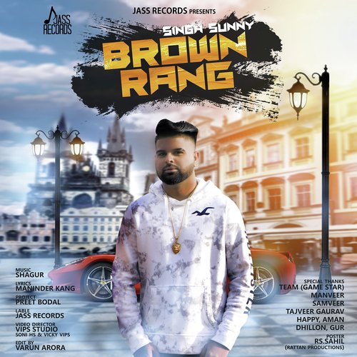 Brown Rang - Sunny Singh