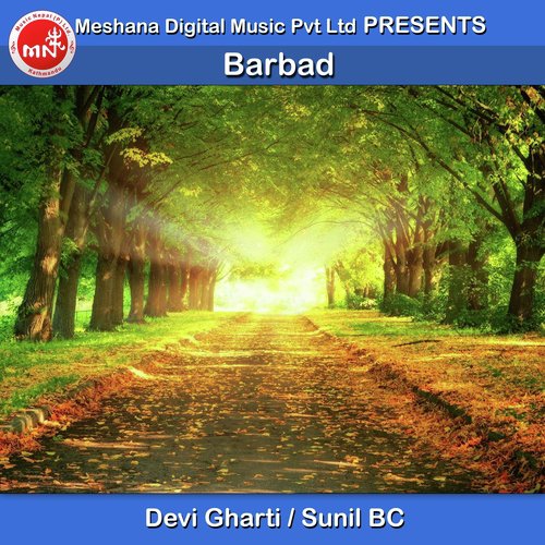 Barbad - Devi Gharti, Sunil BC