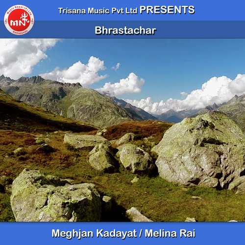 Bhrastachar - Meghjan Kadayat, Melina Rai