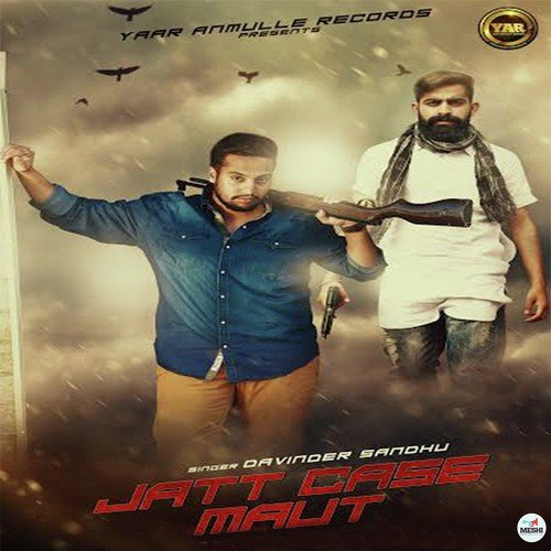 Jatt Case Maut - Jagdish Dhaliwal