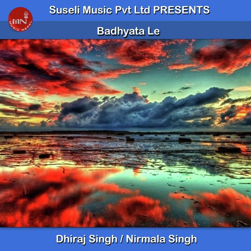 Badhyata Le - Dhiraj Singh, Nirmala Singh