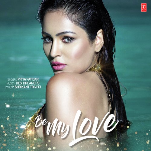 Be My Love - Priya Patidar