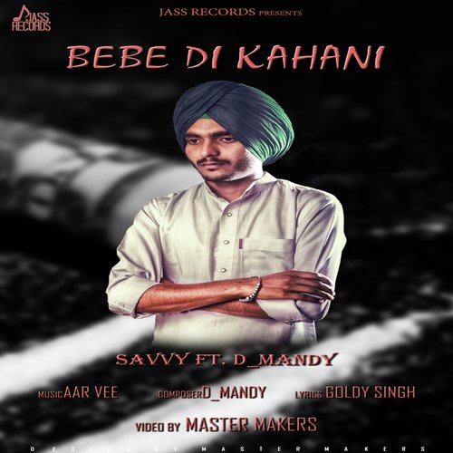 Babe Di Kahani - Savvy, D. Mandy