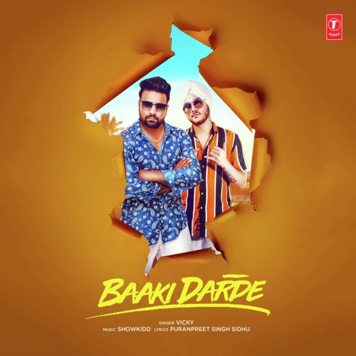 Baaki Darde - ShowKidd, Vicky