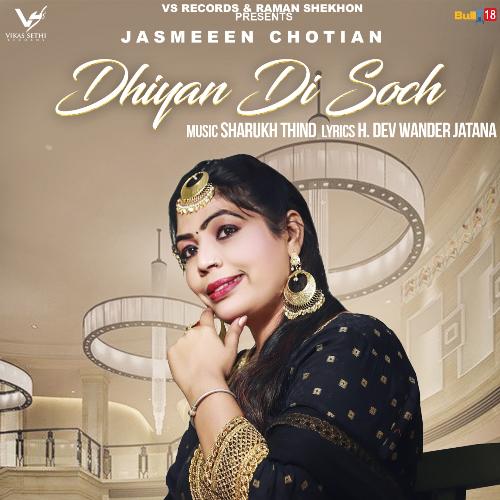 Dhiyan Di Soch - Siddheart, Vijay Tanwar