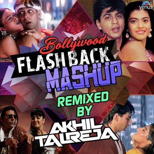 Bollywood Flashback Mashup - Sonu Nigam, Ajay-Atul, Neeti Mohan