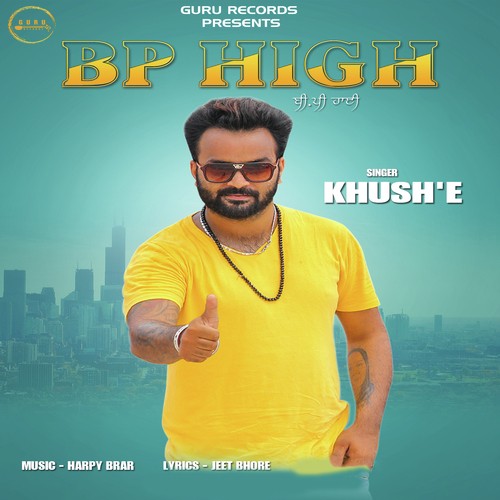BP High - Khush E