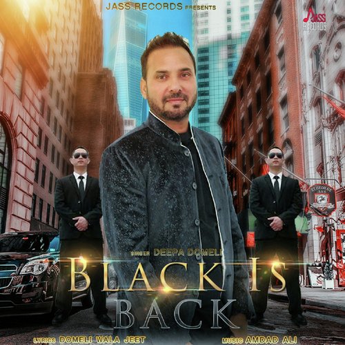 Black Is Back - Deepa Domeli