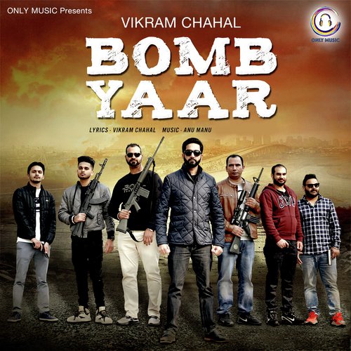 Bomb Yaar - Vikram Chahal