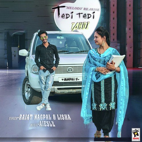 Tedi Tedi Takdi - Ritu Bhaggi, Raj Ranjodh