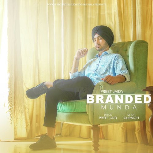 Branded Munda - Preet Jaid