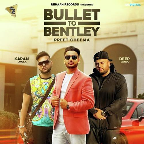Bullet To Bentley - B Jay Randhawa