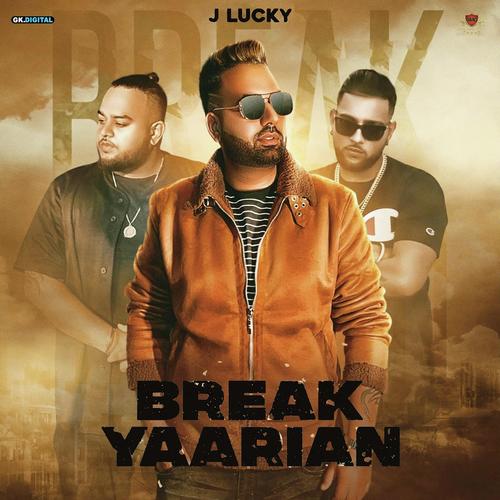 Break Yaarian - B Jay Randhawa