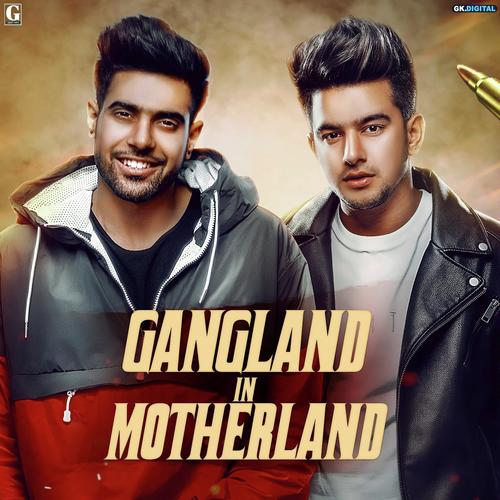 Gangland in Motherland - Jass Manak