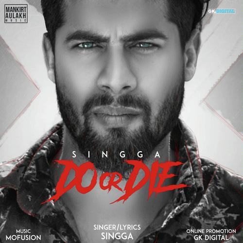 Do or Die - Singga