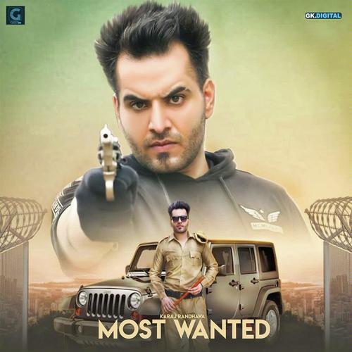 Most Wanted - Karaj Randhawa