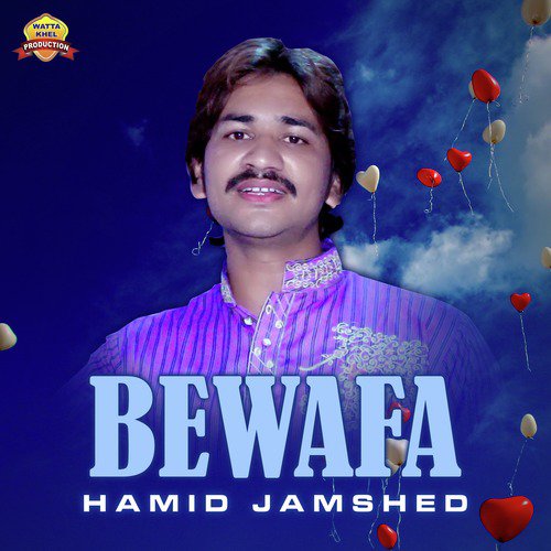 Bewafa - Hamid Jamshed