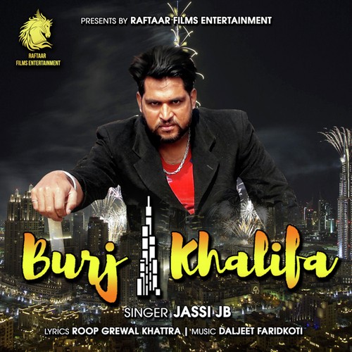 Burj Khalifa - Jassi JB