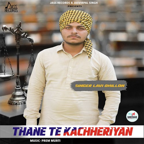 Thane Te Kachheriyan - Mackraj