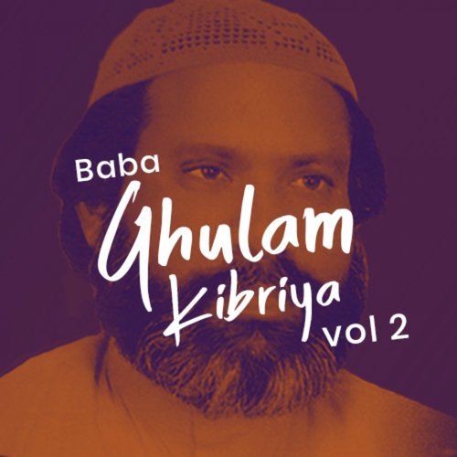 Akh Haider Haider Kerdi - Baba Ghulam Kibriya