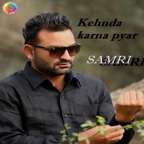 Kehnda Karna Pyar - Angrej Ali