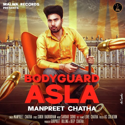 Bodyguard Asla - Manpreet Chatha