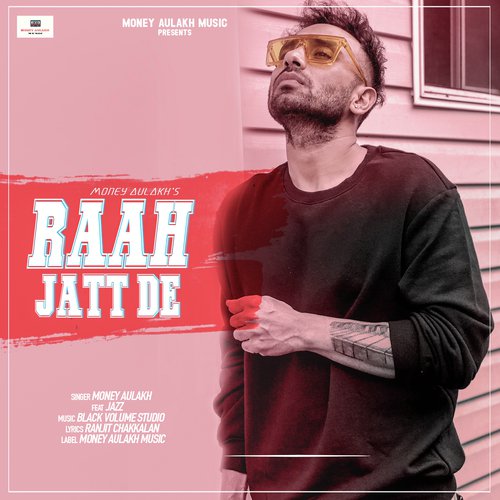 Raah Jatt De - Love Chaina