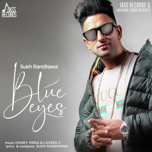 Blue Eyes - Sukh Randhawa